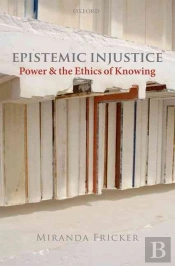 Epistemic Injustice
