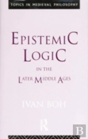 Epistemic Logic In The Later Middle Ages