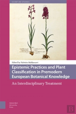 Bertrand.pt - Epistemic Practices And Plant Classification In Premodern European Botanical Knowledge