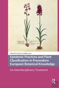 Bertrand.pt - Epistemic Practices And Plant Classification In Premodern European Botanical Knowledge