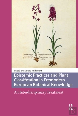 Bertrand.pt - Epistemic Practices And Plant Classification In Premodern European Botanical Knowledge