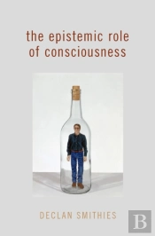 Epistemic Role Of Consciousness