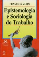 Epistemologia e Sociologia do Trabalho