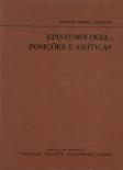 Epistemologia - Posições e Críticas