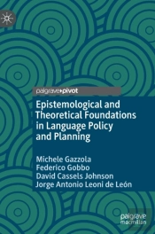 Epistemological And Theoretical Foundations In Language Policy And Planning