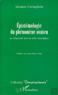Bertrand.pt - Epistemologie Du Phenomene Ovnien Ou Cinquante Ans De Deni Scientifique