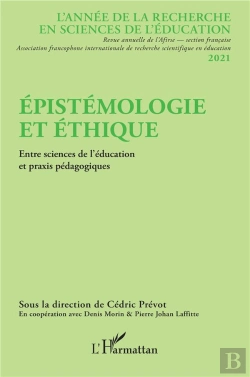 Bertrand.pt - Épistémologie Et Éthique : Entre Sciences De L'Éducation Et Praxis Pédagogiques