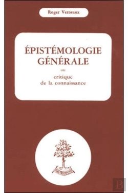 Bertrand.pt - Epistémologie Générale Ou Critique