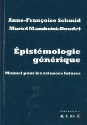 Épistémologie Générique ; Manuel Pour Les Sciences Futures