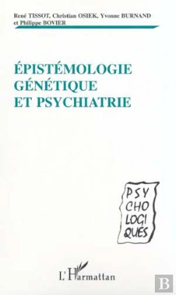 Bertrand.pt - Epistemologie Genetique Et Psychiatrie