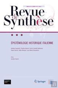 Bertrand.pt - Epistemologie Historique Italienne. Revue De Synthese, Volume 132. Numero 2, 2011