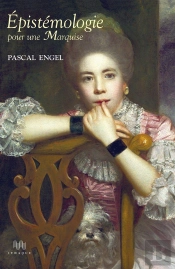 Épistémologie Pour Une Marquise
