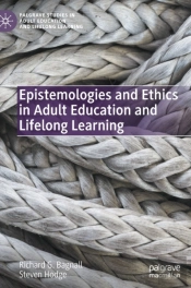 Epistemologies And Ethics In Adult Education And Lifelong Learning