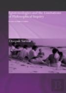 Epistemologies And The Limitations Of Philosophical Inquiry
