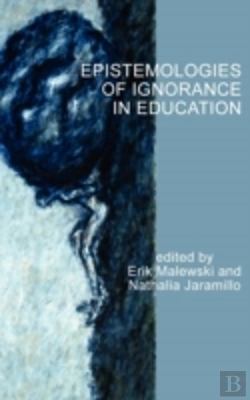Bertrand.pt - Epistemologies Of Ignorance In Education