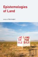 Epistemologies Of Land