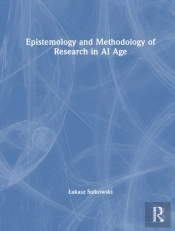 Epistemology And Methodology Of Research In Ai Age