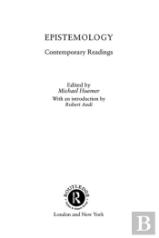 Epistemology: Contemporary Readings