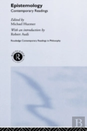 Epistemology: Contemporary Readings