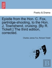 Epistle From The Hon. C. Fox, Partridge-