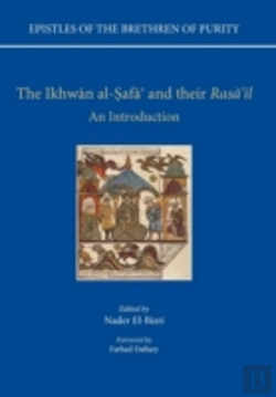 Bertrand.pt - Epistles Of The Brethren Of Purity. The Ikhwan Al-Safa' And Their Rasa'Il