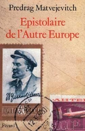 Epistolaire De L'Autre Europe