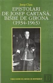 Epistolari De Josep Cartañà, Bisbe De Girona (1934-1963)