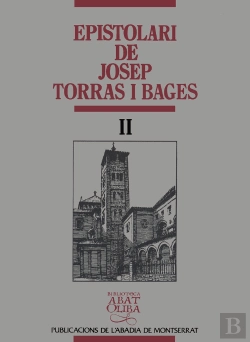 Bertrand.pt - Epistolari De Josep Torras I Bages, Vol. Ii