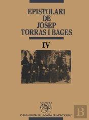 Epistolari De Josep Torras I Bages, Vol. Iv
