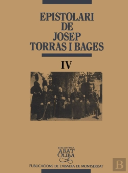Bertrand.pt - Epistolari De Josep Torras I Bages, Vol. Iv