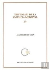 Epistolari De La València Medieval, Vol. 1