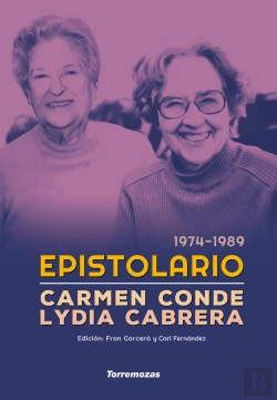 Bertrand.pt - Epistolario Carmen Conde Lydia Cabrera (1974-1989)