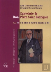 Epistolario De Don Pedro Sainz Rodríguez. Vol. Iv