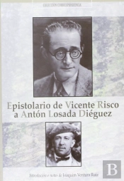 Epistolario De Vicente Risco A Anton Losada Dieguez