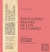 Epistolário Magno de Luís de Camões - Volume I