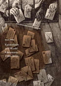 Bertrand.pt - Epistolarity And World Literature, 1980-2010