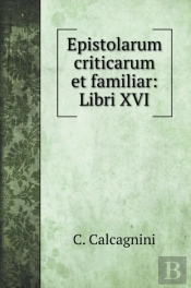 Epistolarum Criticarum Et Familiar