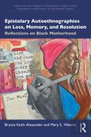 Epistolary Autoethnographies On Loss, Memory, And Resolution