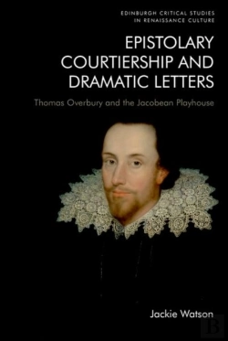 Bertrand.pt - Epistolary Courtiership And Dramatic Letters