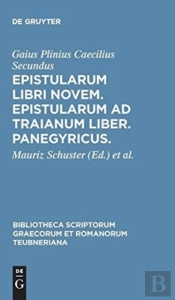 Epistularum Libri Novem, Epistularum Ad Traianum Liber, Panegyricus