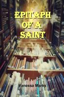 Epitaph Of A Saint