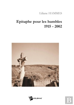 Bertrand.pt - Epitaphe Pour Les Humbles 1915-2002