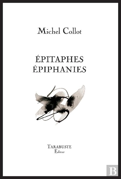 Bertrand.pt - Epitaphes Epiphanies - Michel Collot