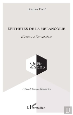 Bertrand.pt - Épithètes De La Mélancolie : Histoires À L'Accent Slave