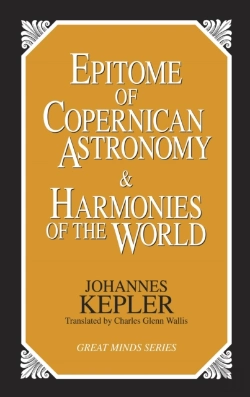 Bertrand.pt - Epitome Of Copernican Astronomy And Harmonies Of The World