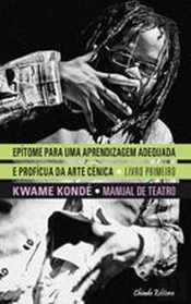 Epítome para uma Aprendizagem Adequada e Profícua da Arte Cénica
