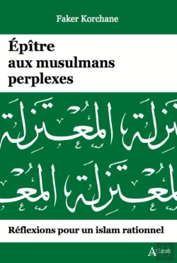 Bertrand.pt - Épitre Aux Musulmans Perplexes : Réflexions Pour Un Islam Rationnel