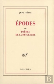 Epodes Ou Poemes De La Desuetude