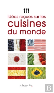 Epopee Gourmande - Idees Recues Idees Recettes
