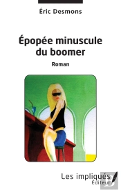 Épopée Minuscule Du Boomer